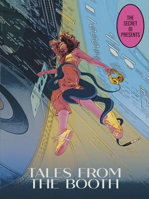 cover image of The Secret DJ Presents Tales From the Booth
